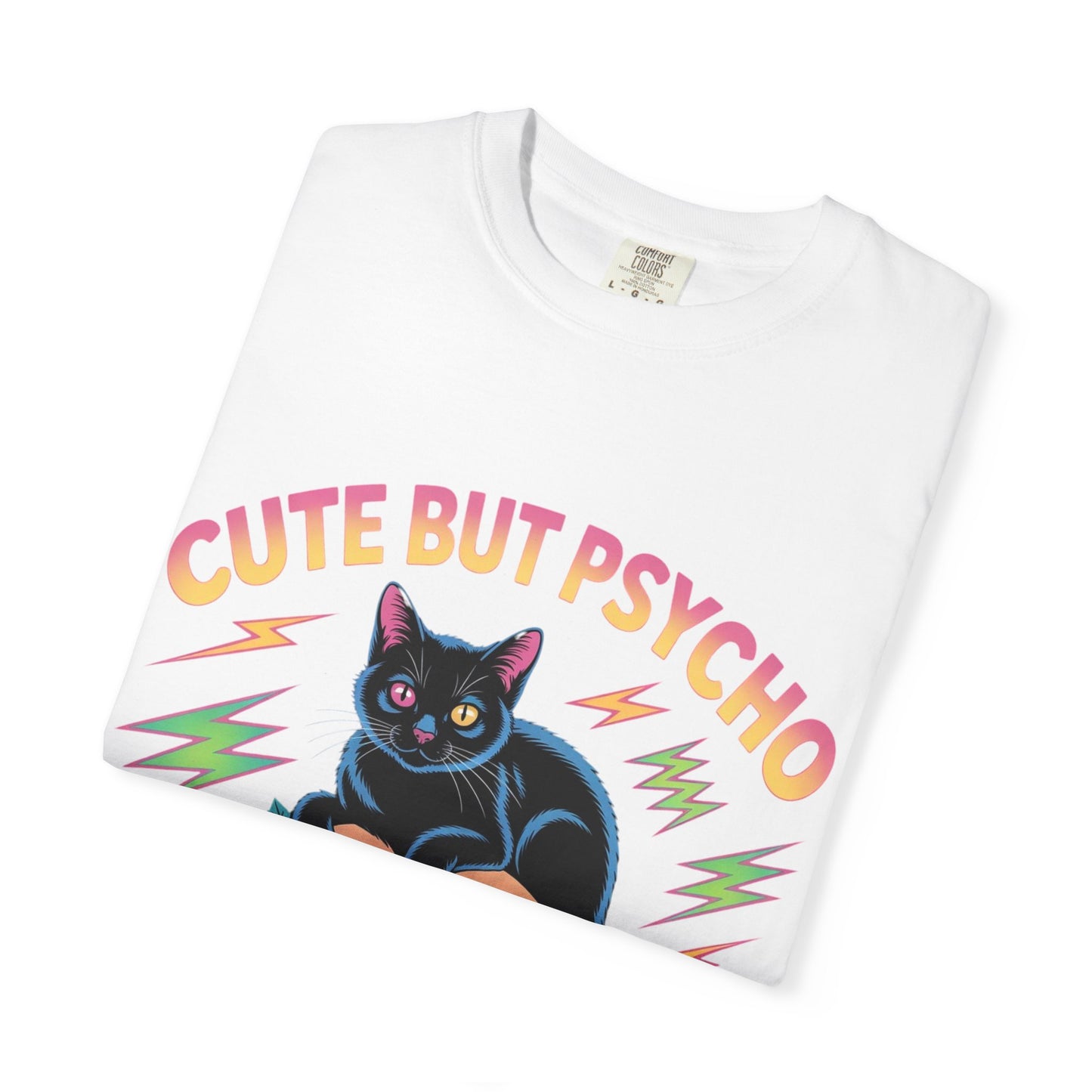 Cute But Psycho Cat T-Shirt