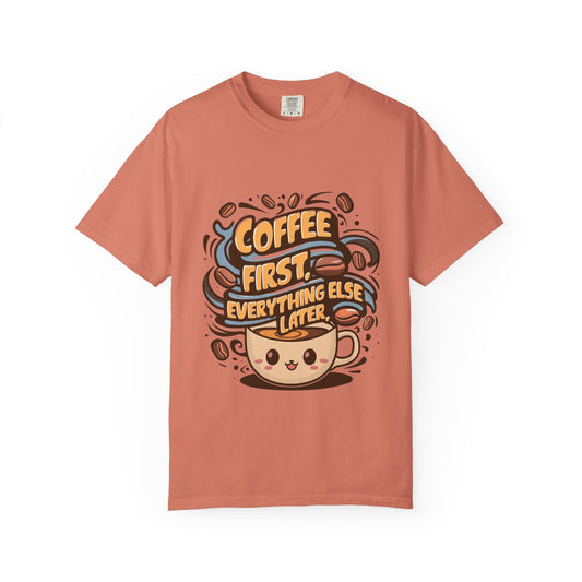 Coffee First Unisex T-Shirt