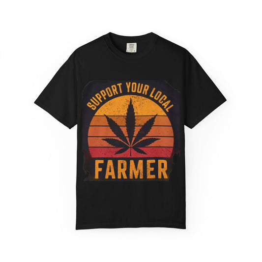 Support Your Local Farmer Unisex Garment-Dyed T-Shirt