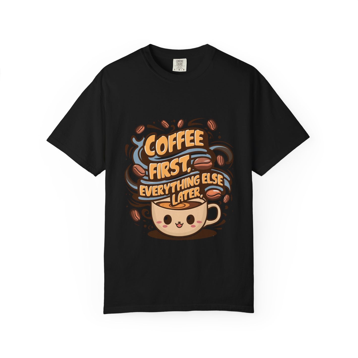 Coffee First Unisex T-Shirt